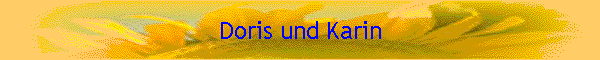 Doris und Karin