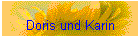 Doris und Karin