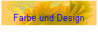 Farbe und Design
