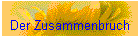 Der Zusammenbruch