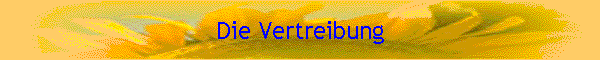 Die Vertreibung