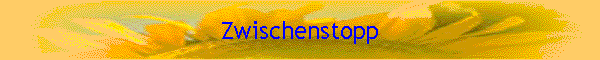 Zwischenstopp
